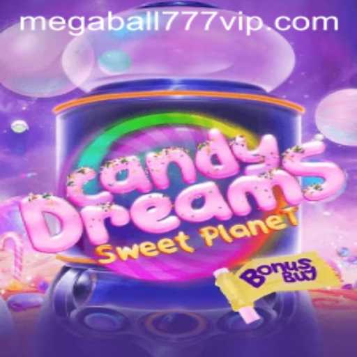 Exploring CandyDreamsSweetPlanet and the Exciting Gameplay of MEGABALL777